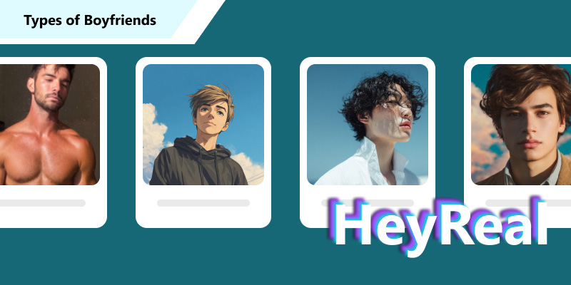 Types Of Boyfriends