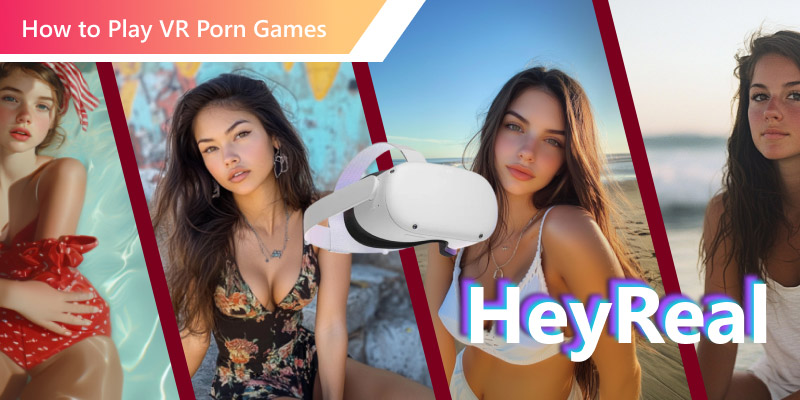 How to Play VR Porn Games