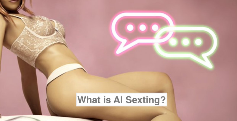 What Is AI Sexting