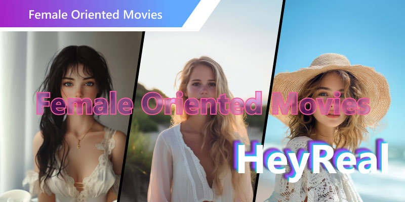 Female Oriented Movies