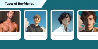 Types Of Boyfriends