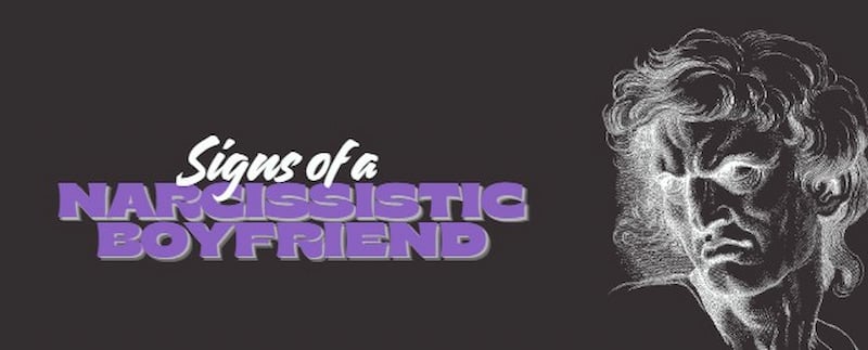 Sign Of a Narcissisting Boyfriend