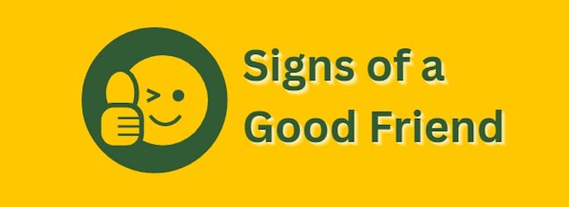 Sign Of A Good Friend